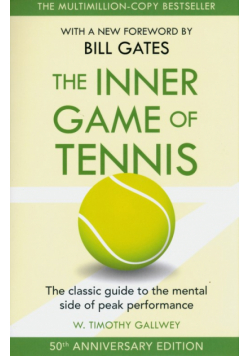 The Inner Game of Tennis