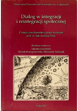 Dialog w integracji i reintegracji społecznej