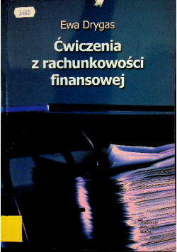 Ćwiczenia z rachunkowi ości finansowej