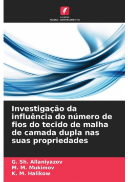Investigação da influência do número de fios do tecido de malha de camada dupla nas suas propriedades