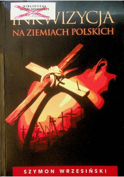 Inkwizycja na ziemiach polskich