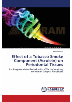 Effect of a Tobacco Smoke Component (Acrolein) on Periodontal Tissues