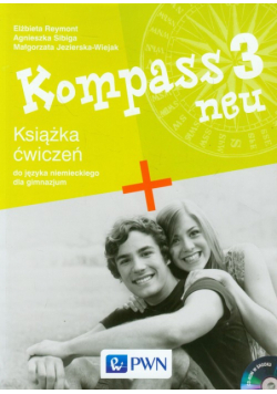 Kompass 3 neu Książka ćwiczeń do języka niemieckiego dla gimnazjum z płytą CD