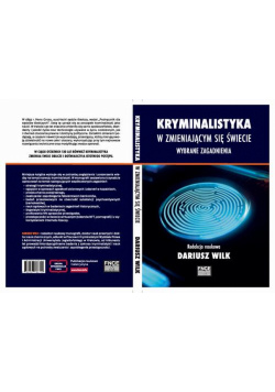 Kryminalistyka w zmieniającym się świecie Wybrane zagadnienia