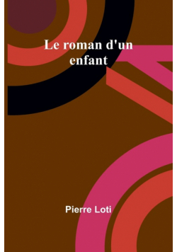 Le roman d'un enfant