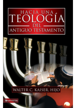 Hacia Una Teologia del Antiguo Testamento