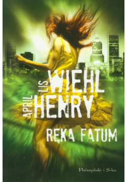 Lis Wiehl - Ręka fatum