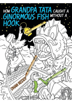 How Grandpa Tata Caught a Ginormous Fish without a Hook