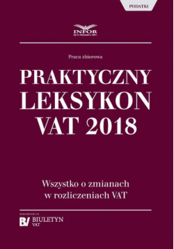 Praktyczny leksykon VAT 2018