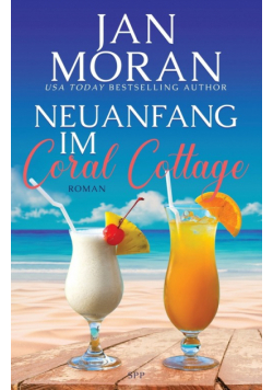 Neuanfang im Coral Cottage