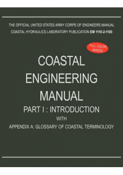 Coastal Engineering Manual Part I