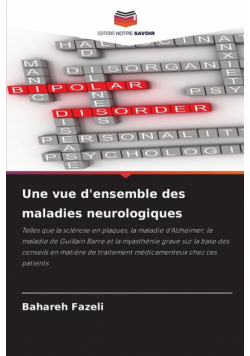 Une vue d'ensemble des maladies neurologiques