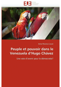 Peuple et pouvoir dans le venezuela d hugo chávez