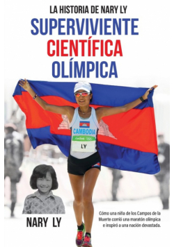 La Historia de Nary Ly - Superviviente Científica Olímpica