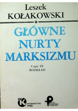 Główne nurty marksizmu Tom 3