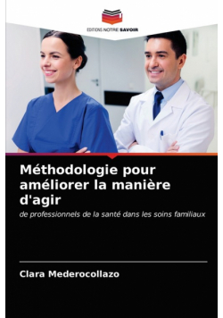 Méthodologie pour améliorer la manière d'agir