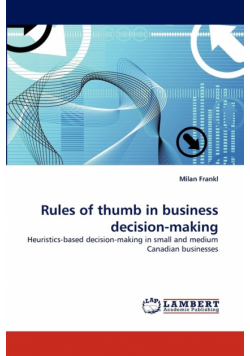 Rules of Thumb in Business Decision-Making