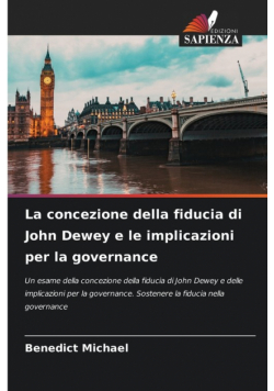 La concezione della fiducia di John Dewey e le implicazioni per la governance