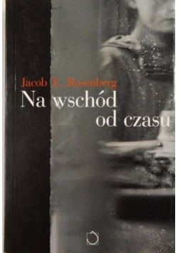 Na wschód od czasu
