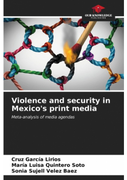 Violence and security in Mexico's print media