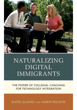 Naturalizing Digital Immigrants