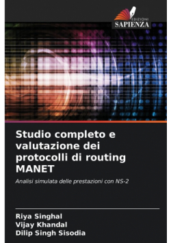 Studio completo e valutazione dei protocolli di routing MANET