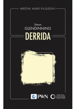 Krótki kurs filozofii. Derrida