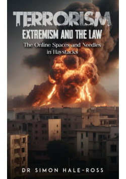 Terrorism Extremism And The Law
