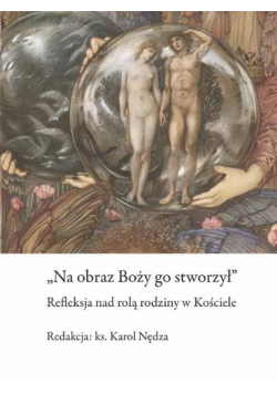 Na obraz Boży go stworzył