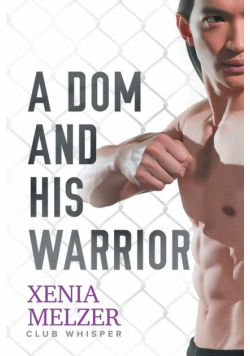 A Dom and His Warrior