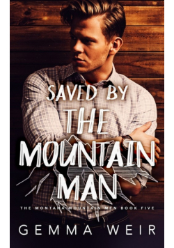 Saved by the Mountain Man