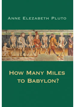 How Many Miles to Babylon?