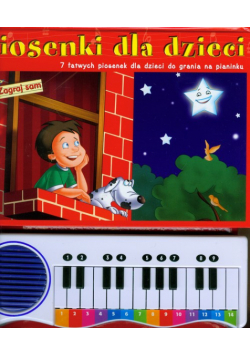 Piosenki dla dzieci z pianinkiem