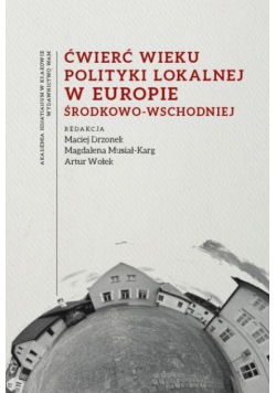 Ćwierć wieku polityki lokalnej w Europie