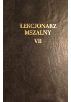 Lekcjonarz mszalny Tom VII