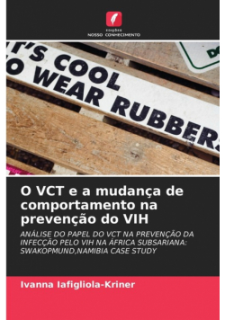 O VCT e a mudança de comportamento na prevenção do VIH