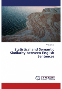 Statistical and Semantic Similarity between English Sentences