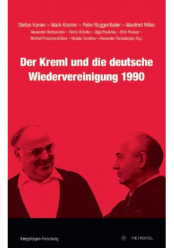 Der Kreml und die deutsche Wiedervereinigung 1990
