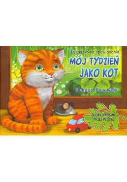 Mój tydzień jako kot