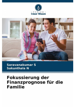 Fokussierung der Finanzprognose für die Familie