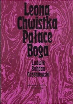 Leona Chwistka Pałace Boga