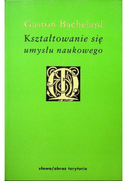 Kształtowanie się umysłu naukowego