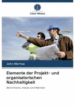 Elemente der Projekt- und organisatorischen Nachhaltigkeit