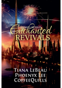 Enchanted Revivals