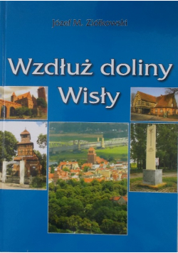 Wzdłuż doliny Wisły
