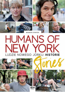 Humans of New York: Stories. Ludzie Nowego Jorku: Historie