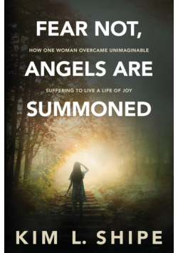 Fear Not, Angels Are Summoned
