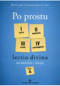 Po prostu lectio divina na niedziele i święta Rok A