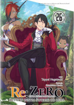 Re: Zero. Życie w innym świecie od zera. Light Novel. Tom 26