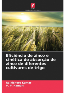 Eficiência de zinco e cinética de absorção de zinco de diferentes cultivares de trigo